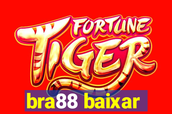 bra88 baixar